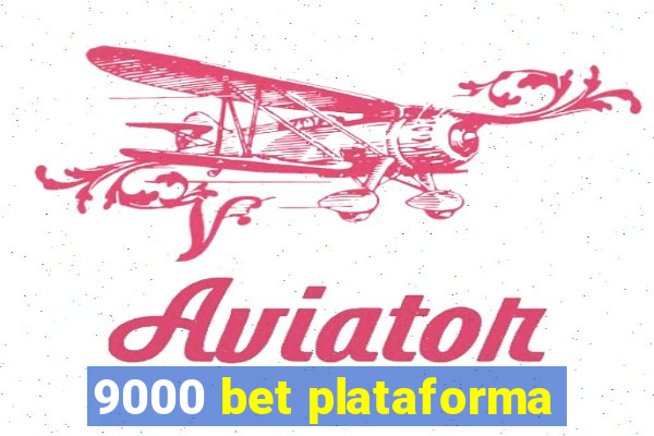 9000 bet plataforma